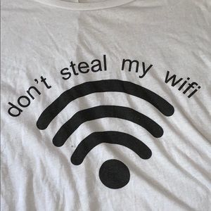 DON’T STEAL MY WIFI WHITE SHIRT
